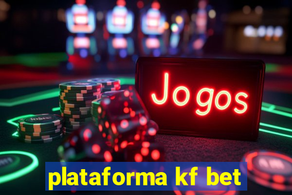 plataforma kf bet